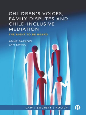 Children's Voices, Family Disputes and Child-Inclusive Mediation - ebook